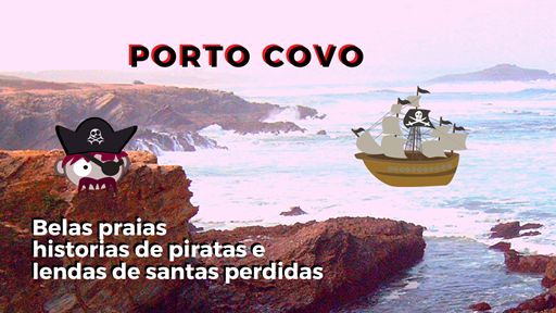 Historias de piratas em Porto Covo  